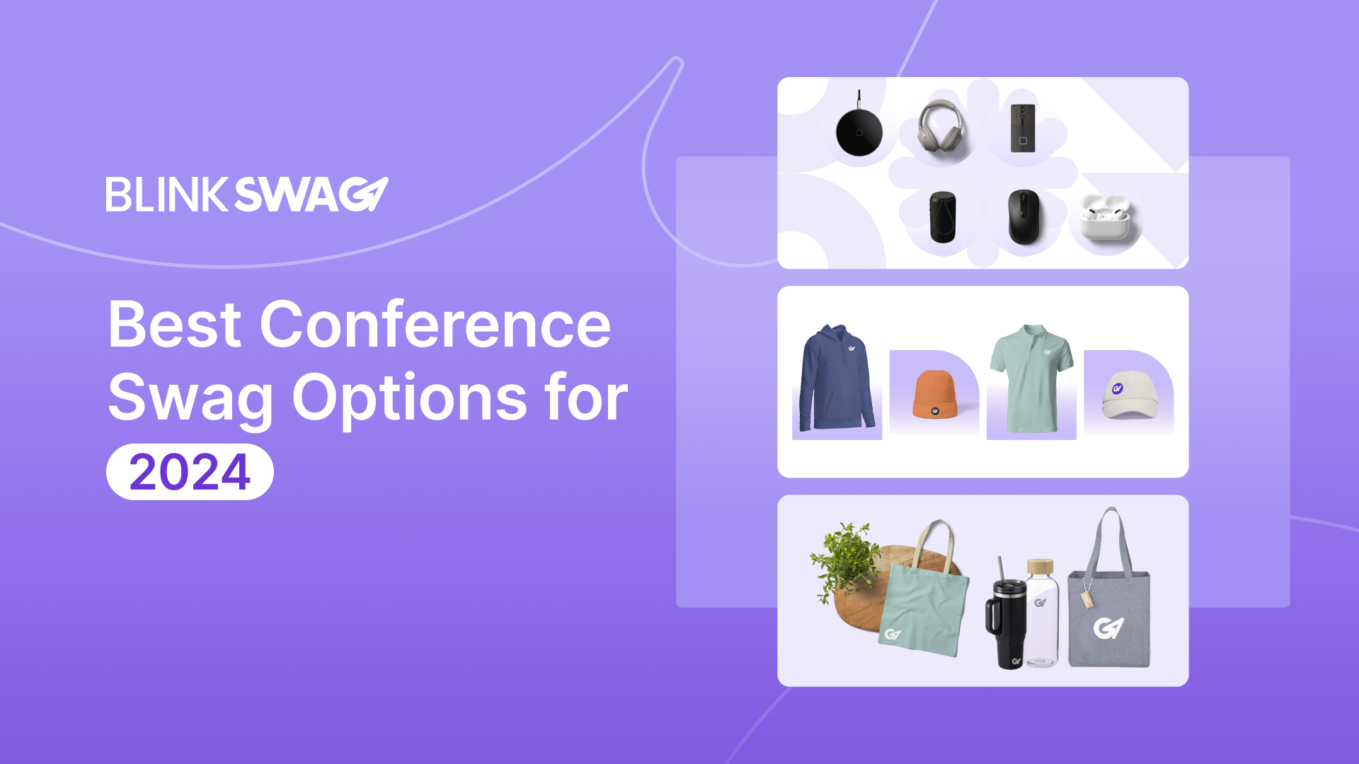 Best Conference Swag Options for 2024