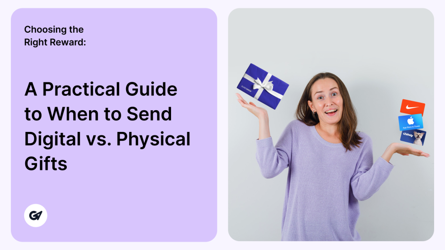 Right Rewards Choosing the Right Reward: A Practical Guide to When to Send Digital vs ...