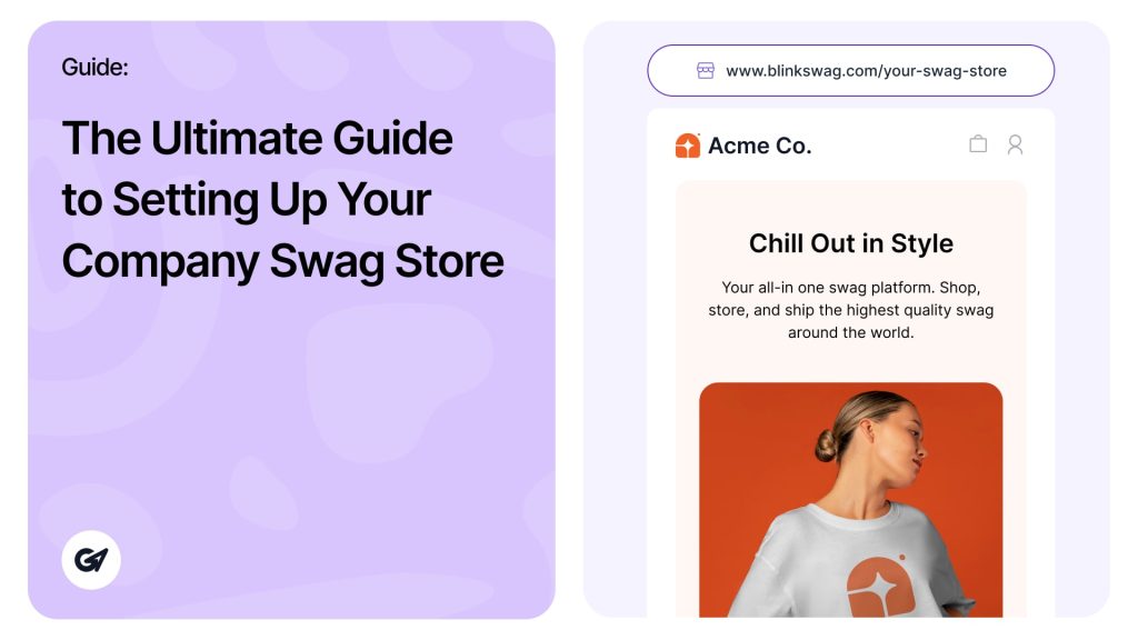 The Ultimate Guide to Setting Up Your Company Swag Store