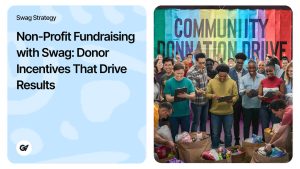 Nonprofit Fundraising Swag Strategies