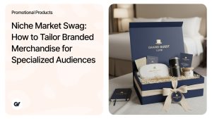 Niche Market Swag Tailored Branded Merchandise