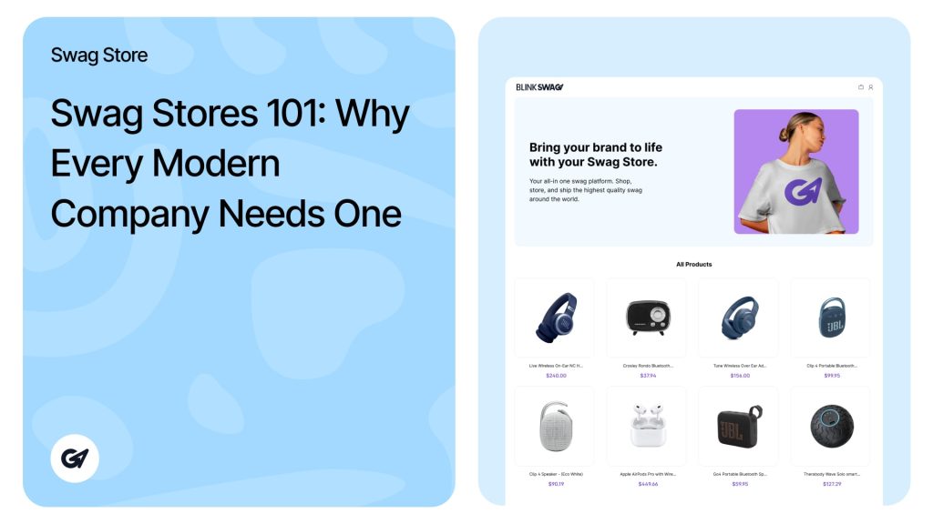 Swag Stores 101_ Why Every Modern Company Needs One