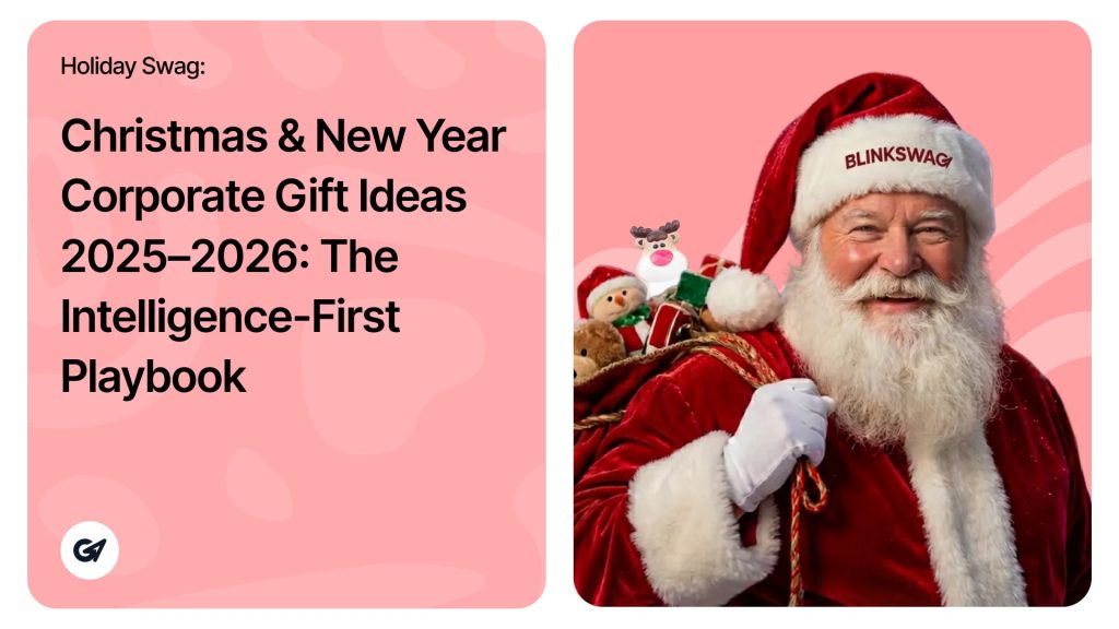 Christmas & New Year Corporate Gift Ideas 2025–2026_ The Intelligence-First Playbook